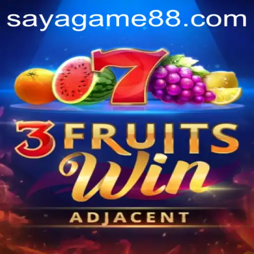3FruitsWin: A Fresh Take on Classic Gaming with SayaGame