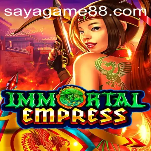 Unveiling the Magic of ImmortalEmpress: A Game Changer by SayaGame