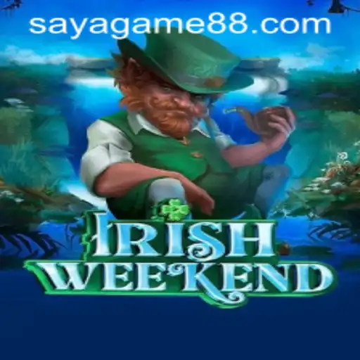 Discovering IrishWeekend: An Exciting New SayaGame Experience